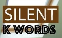 TPOTG Silent K Words 01